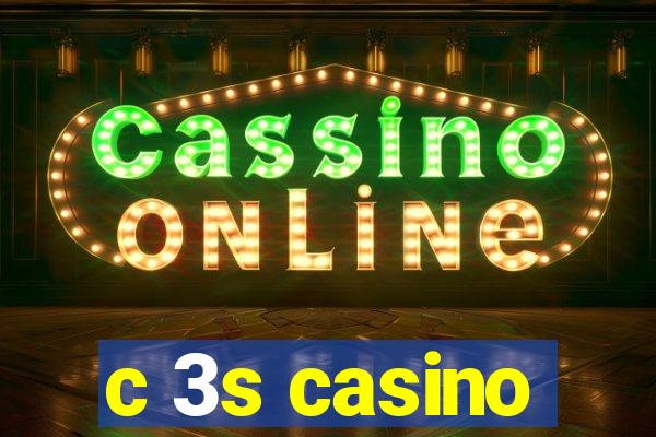 c 3s casino