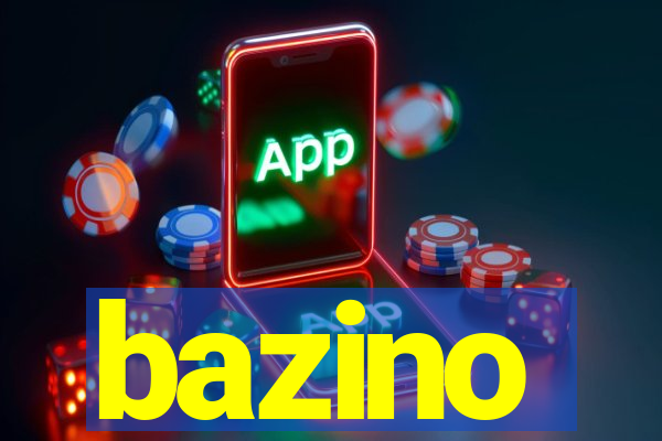 bazino