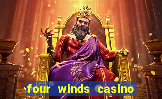 four winds casino $10 free slot play