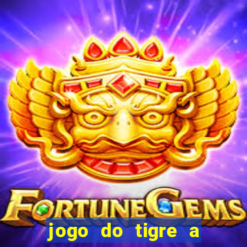 jogo do tigre a partir de 5 reais