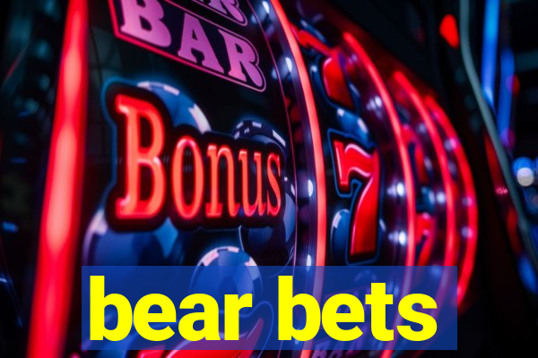 bear bets