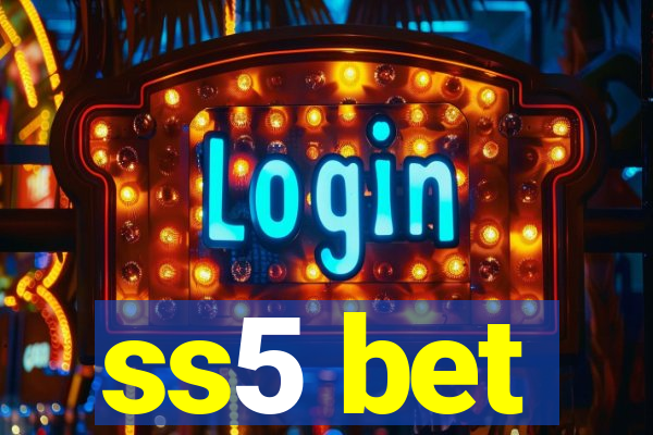 ss5 bet