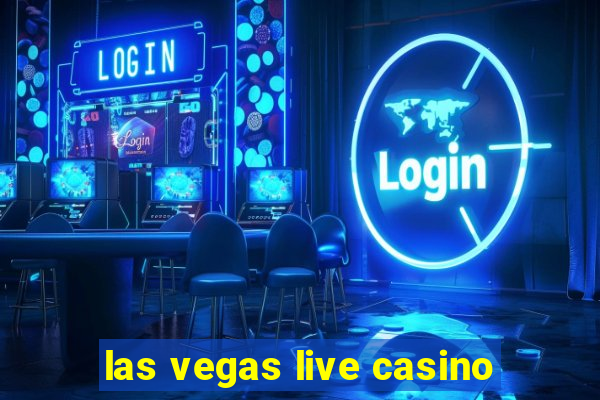 las vegas live casino