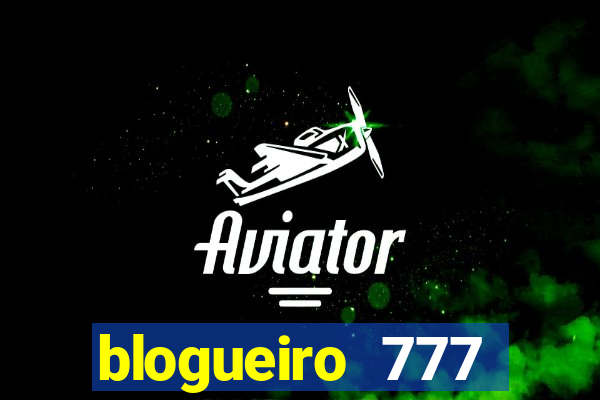 blogueiro 777 plataforma login