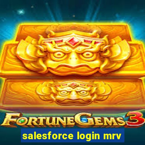 salesforce login mrv