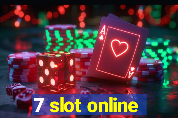 7 slot online