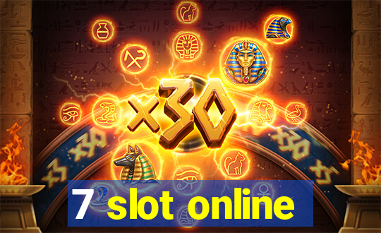 7 slot online