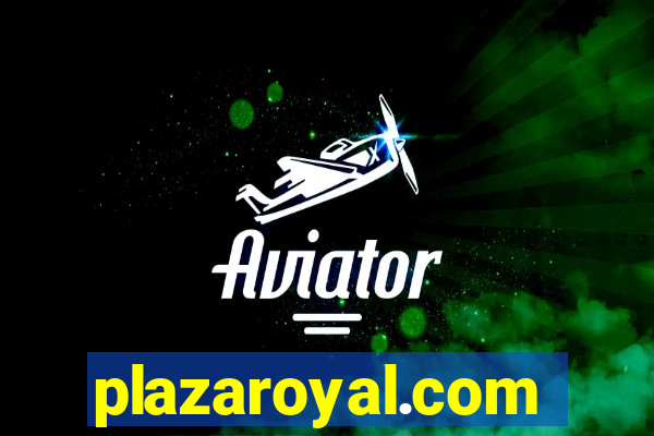 plazaroyal.com