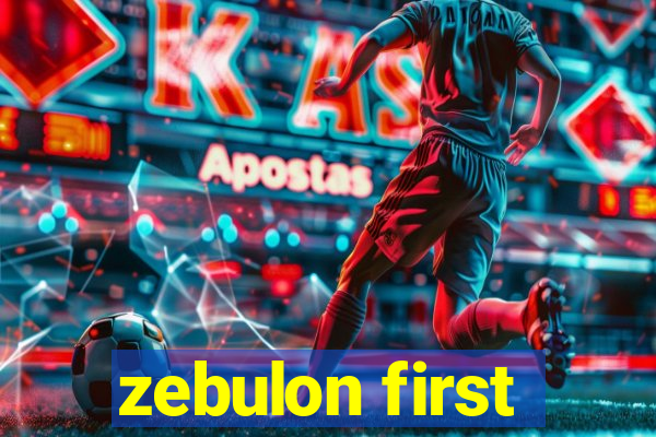 zebulon first