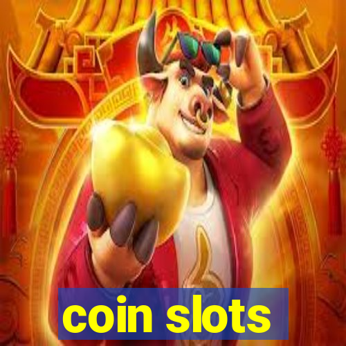 coin slots