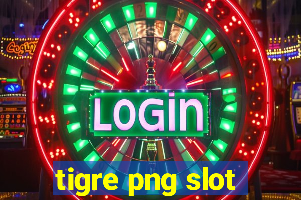 tigre png slot