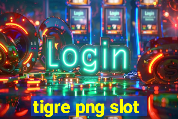 tigre png slot