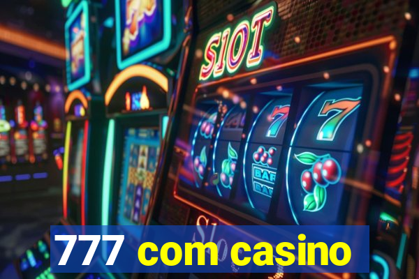 777 com casino