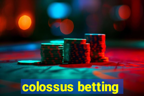 colossus betting