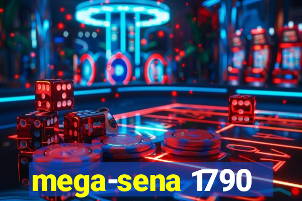 mega-sena 1790