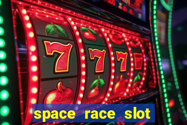 space race slot free play