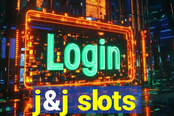 j&j slots