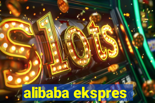 alibaba ekspres