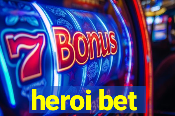 heroi bet