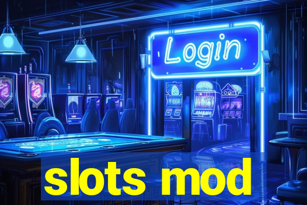 slots mod