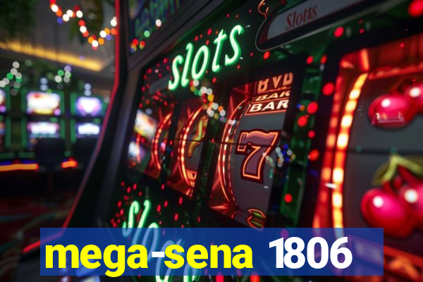 mega-sena 1806