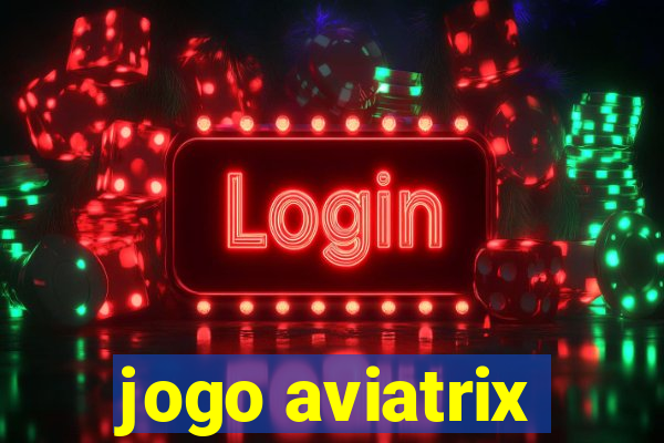 jogo aviatrix