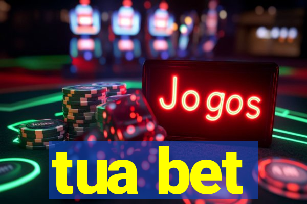 tua bet