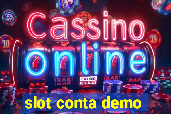 slot conta demo