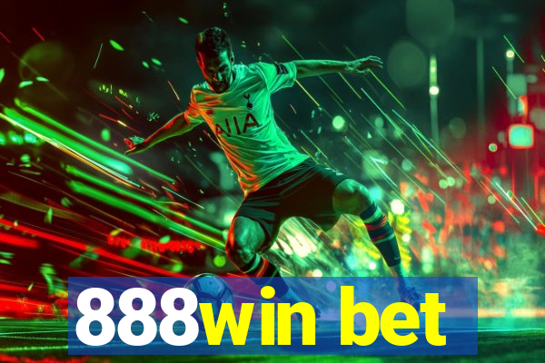 888win bet