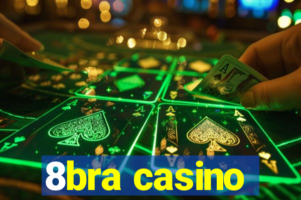 8bra casino