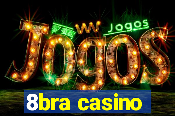 8bra casino