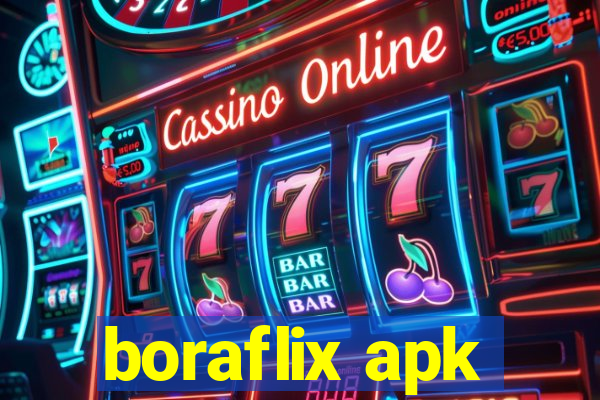 boraflix apk