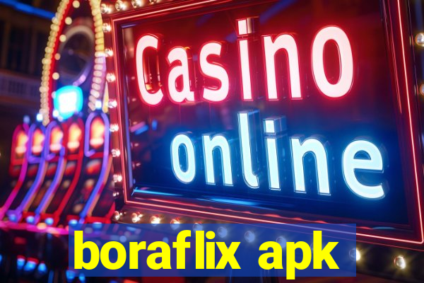 boraflix apk