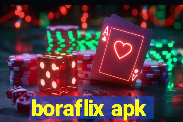 boraflix apk