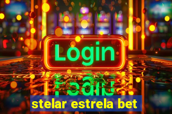 stelar estrela bet