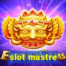 slot mastre