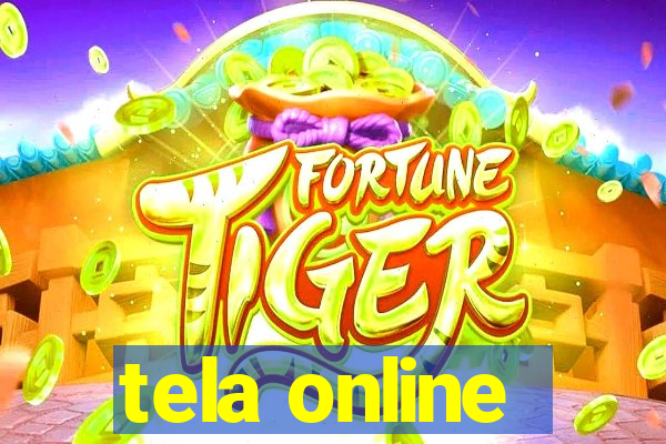 tela online