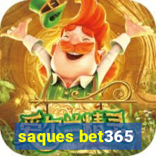 saques bet365