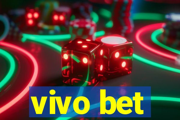 vivo bet