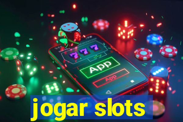 jogar slots