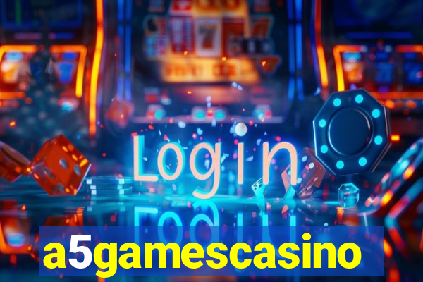 a5gamescasino