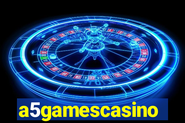 a5gamescasino