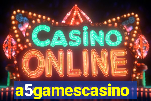 a5gamescasino