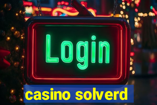 casino solverd