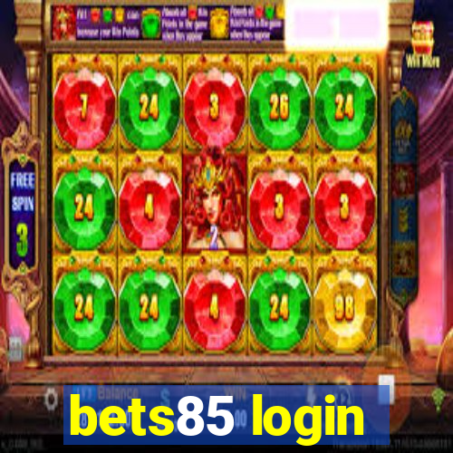 bets85 login