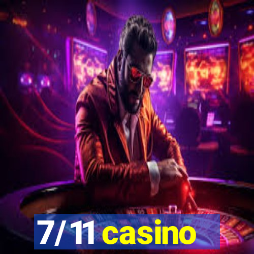 7/11 casino