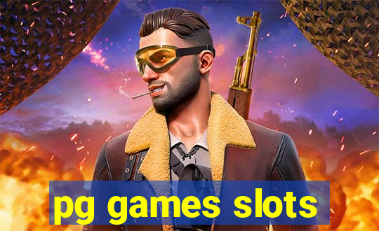 pg games slots