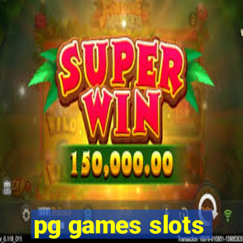 pg games slots