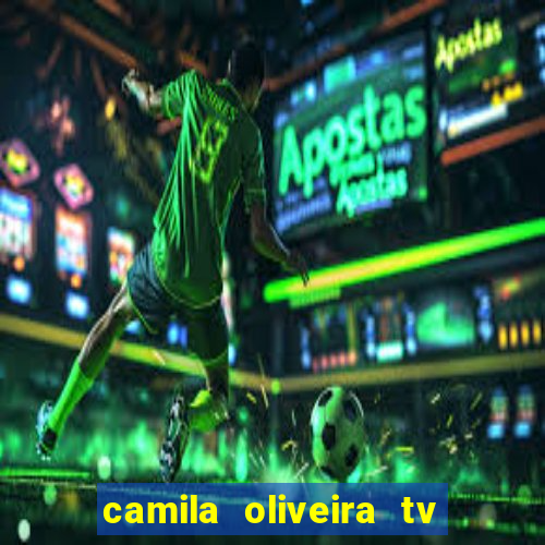 camila oliveira tv bahia marido