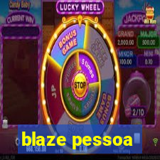 blaze pessoa